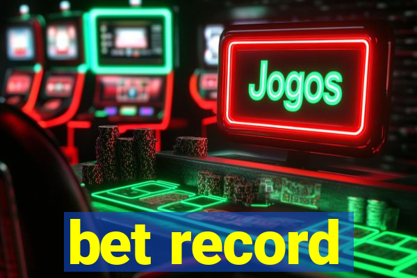 bet record